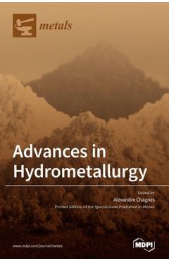 Coperta cărții 'Advances in Hydrometallurgy - Alexandre Chagnes'