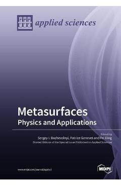 Coperta cărții 'Metasurfaces: Physics and Applications - Sergey I. Bozhevolnyi'