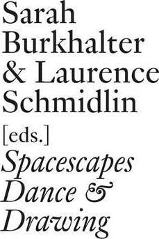 Spacescapes Dance & Drawing - Sarah Burkhalter