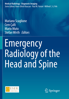Emergency Radiology of the Head and Spine - Mariano Scaglione