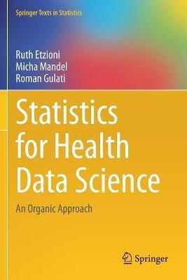 Statistics for Health Data Science: An Organic Approach - Ruth Etzioni