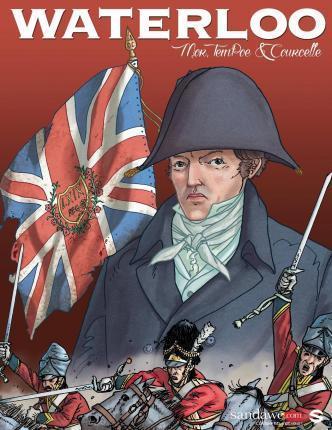 Waterloo: The AUTHENTIC reconstruction of the battle in a graphic novel - Tempoe