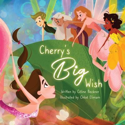 Cherry's Big Wish - Céline Beckner