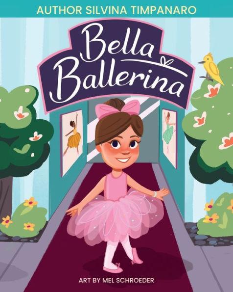 Bella Ballerina - Mel Schroeder