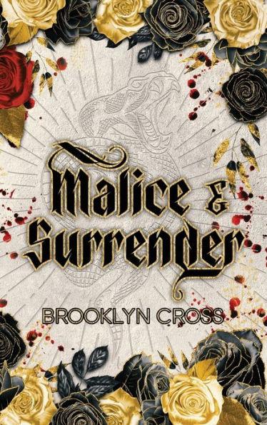 Malice and Surrender Special Edition - Brooklyn Cross
