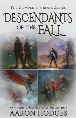 Descendants of the Fall: The Complete Series - Aaron Hodges