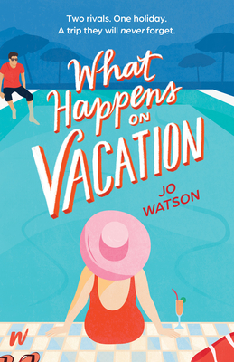 What Happens on Vacation - Jo Watson