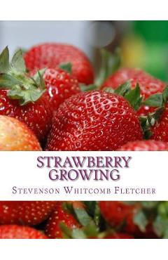 Coperta cărții 'Strawberry Growing - Roger Chambers'