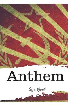 Anthem - Ayn Rand