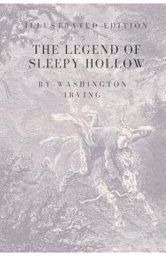 The Legend of Sleepy Hollow: Special and Illustrated Edition