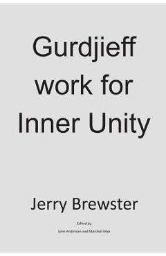 Coperta cărții 'Gurdjieff Work for Inner Unity - John Anderson'