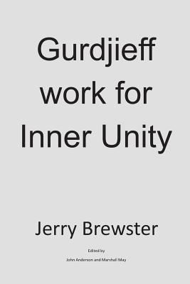 Coperta cărții 'Gurdjieff Work for Inner Unity - John Anderson'
