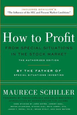 How to Profit from Special Situations in the Stock Market: The Authorized Edition - Tobias Carlisle