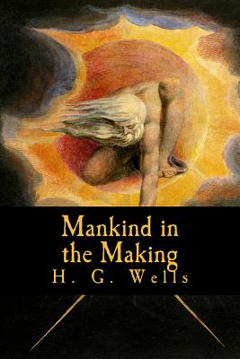 Mankind in the Making - Taylor Anderson