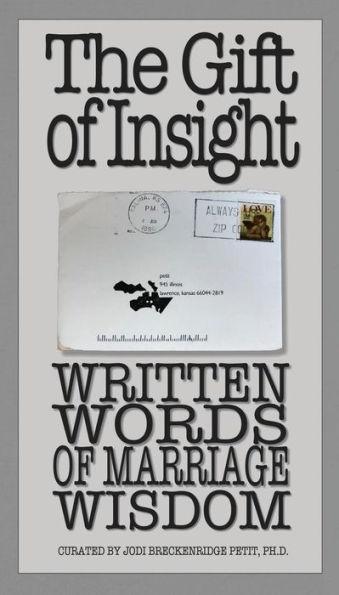 The Gift of Insight: Written Words of Marriage Wisdom - Jodi Breckenridge Petit