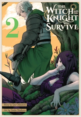 The Witch and the Knight Will Survive, Vol. 2 - Dai Chikamoto