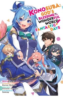 Coperta cărții 'Konosuba: God's Blessing on This Wonderful World! Fantastic Days: Volume 18 - Natsume Akatsuki'