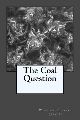 Coperta cărții 'The Coal Question - William Stanley Jevons'