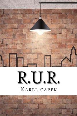 R.U.R. - Karel Capek