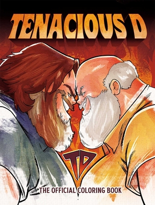 Tenacious D: The Official Coloring Book - David Calcano