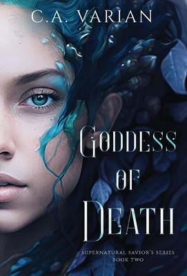 Goddess of Death - C. A. Varian