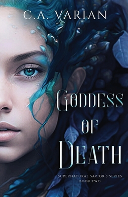 Goddess of Death - C. A. Varian
