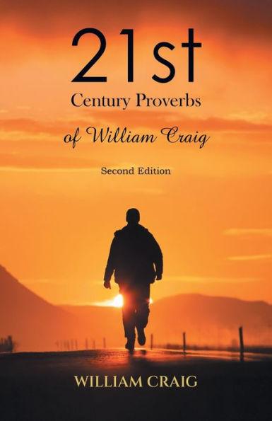 21st Century Proverbs of William Craig: Second Edition - William Craig
