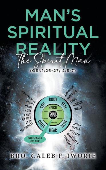 Coperta cărții 'Man's Spiritual Reality: The Spirit Man - Bro Caleb F Iworie'
