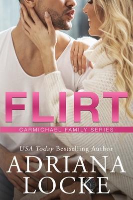 Flirt - Adriana Locke