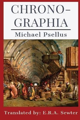 Chronographia - Michael Psellus