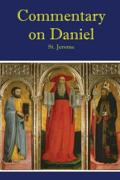 Commetary on Daniel - St Jerome