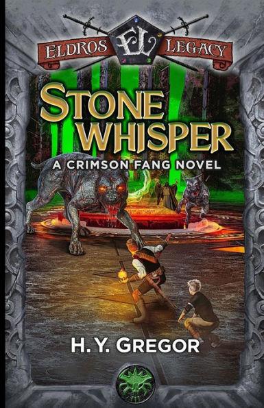 Stonewhisper: A Crimson Fang Novel - H. Y. Gregor