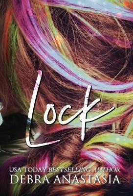 Lock (Hardcover) - Debra Anastasia