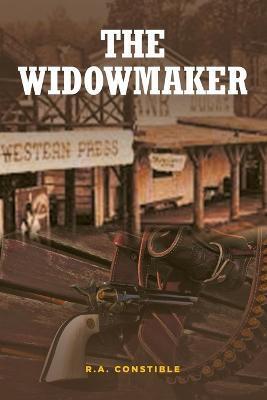 The WidowMaker - R. A. Constible