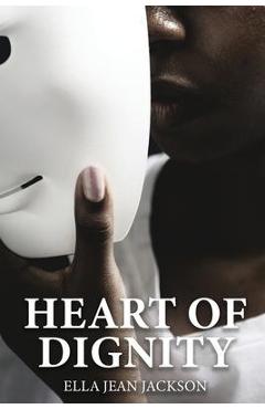 Poza produsului The Heart Of Dignity - Ella Jean Jackson