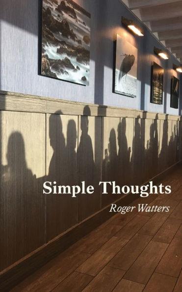 Simple Thoughts - Roger Watters