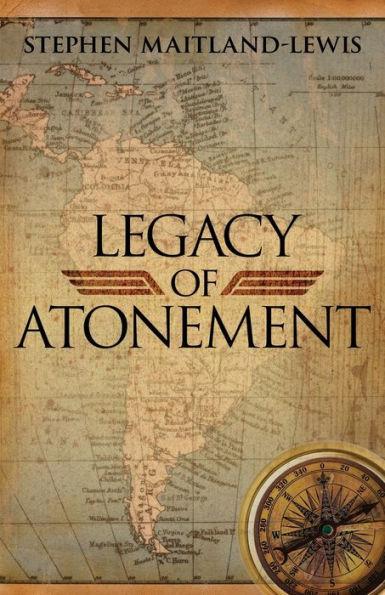 Legacy of Atonement - Stephen Maitland-lewis