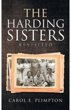 Coperta cărții 'The Harding Sisters Revisited - Carol E. Plimpton'