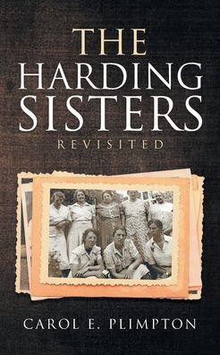 Coperta cărții 'The Harding Sisters Revisited - Carol E. Plimpton'