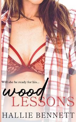 Wood Lessons - Hallie Bennett