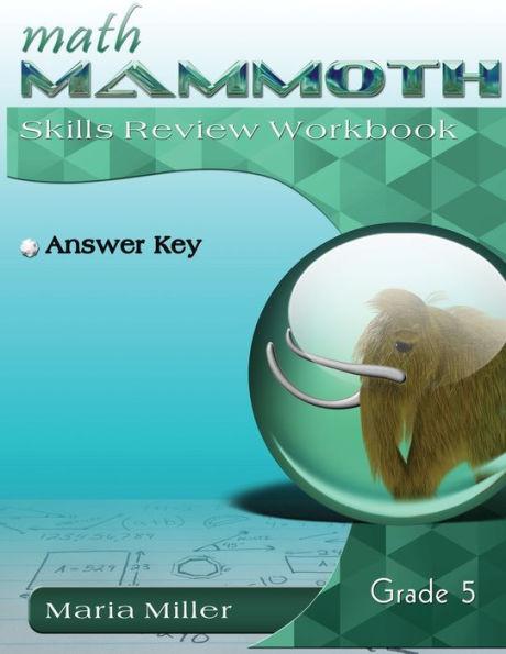 Math Mammoth Grade 5 Skills Review Workbook Answer Key - Maria Miller