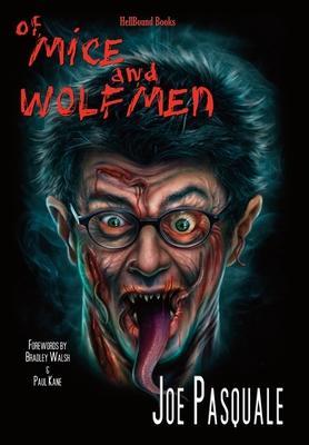 Of Mice and Wolfmen - Joe Pasquale