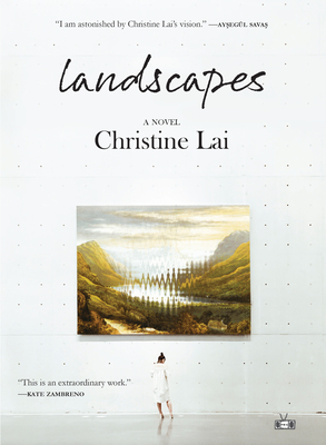 Landscapes - Christine Lai