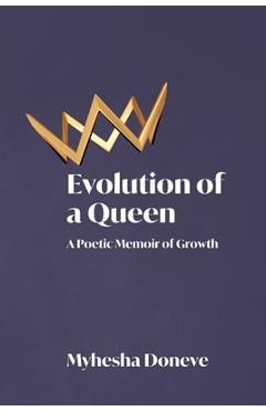 Coperta cărții 'Evolution of a Queen - Myhesha Doneve'