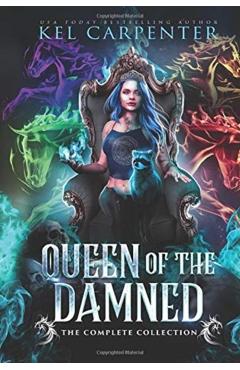 Queen of the Damned: The Complete Series - Kel Carpenter