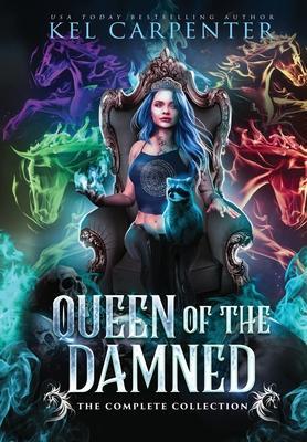 Queen of the Damned: The Complete Series - Kel Carpenter