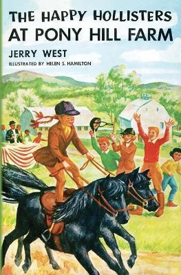 The Happy Hollisters at Pony Hill Farm - Jerry West