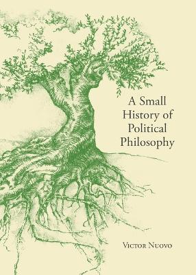 A Small History of Political Philosophy - Victor Nuovo