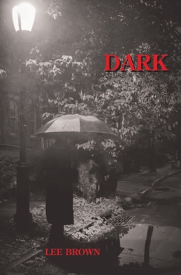 Dark - Lee Brown