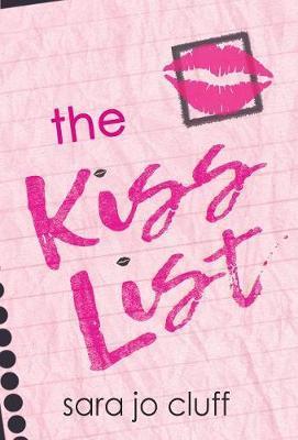 The Kiss List - Sara Jo Cluff